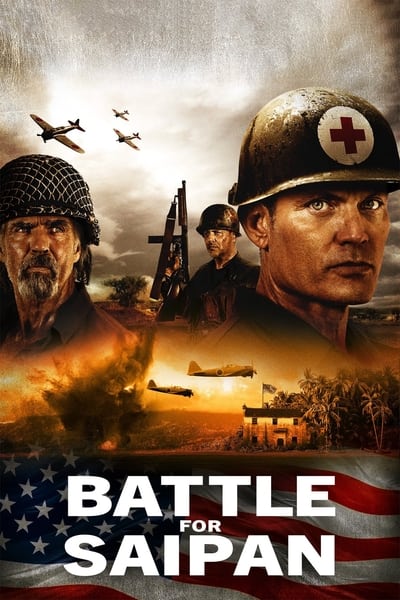 Download Battle for Saipan (2022) English Movie 480p | 720p | 1080p BluRay ESub Download Battle for Saipan (2022) English Movie 480p | 720p | 1080p BluRay ESub