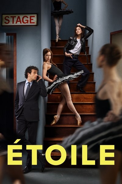 Download Étoile (Season 1) Dual Audio [Hindi-English] WEB Series 480p | 720p | 1080p WEB-DL MSubs
