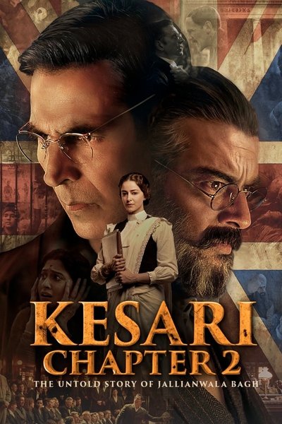 Download Kesari Chapter 2: The Untold Story of Jallianwala Bagh (2025) Hindi Movie 480p | 720p | 1080p DCP HDRip Download Kesari Chapter 2: The Untold Story of Jallianwala Bagh (2025) Hindi Movie 480p | 720p | 1080p DCP HDRip