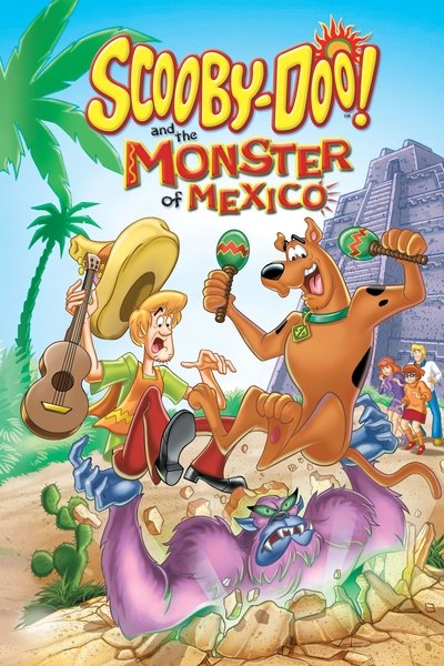 Download Scooby-Doo and the Monster of Mexico (2003) Dual Audio [Hindi-English] Movie 480p | 720p | 1080p BluRay ESub