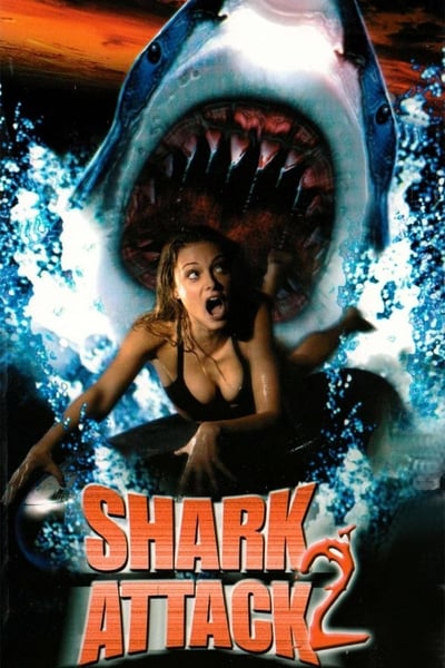Download Shark Attack 2 (2000) Dual Audio [Hindi-English] Movie 480p | 720p | 1080p WEB-DL ESub