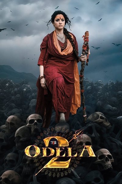 Download Odela 2 (2025) Dual Audio {Hindi-Telugu} Movie 480p | 720p | 1080p WEB-DL ESub Download Odela 2 (2025) Dual Audio {Hindi-Telugu} Movie 480p | 720p | 1080p WEB-DL ESub