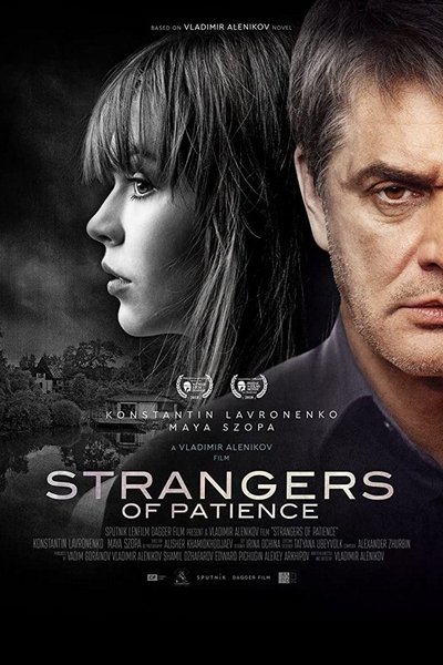 Download Strangers of Patience (2018) Dual Audio [Hindi-Russian] Movie 480p | 720p | 1080p WEB-DL ESub