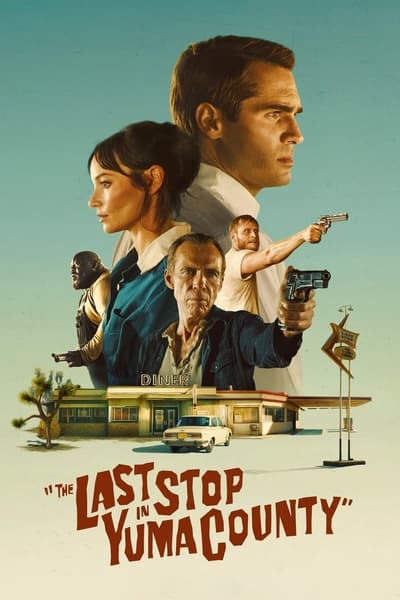 Download The Last Stop in Yuma County (2023) Dual Audio [Hindi-English] Movie 480p | 720p | 1080p WEB-DL ESub