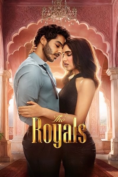 Download The Royals (Season 1) Hindi WEB Series 480p | 720p | 1080p WEB-DL ESub Download The Royals (Season 1) Hindi WEB Series 480p | 720p | 1080p WEB-DL ESub